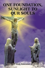 One Foundation, Sunlight To Our Souls