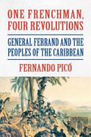 One Frenchman, Four Revolutions