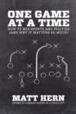One Game At A Time