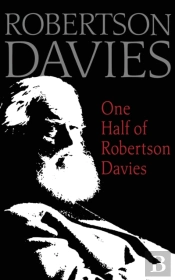One Half Of Robertson Davies