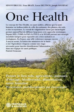Bertrand.pt - One Health - Penser Le Lien Sols, Agriculture, Animaux D'Elevage, Biodiversite, Alimentation, Sante