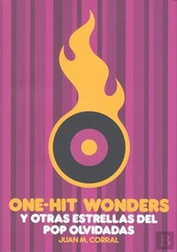Bertrand.pt - One-Hit.Wonders, Y Otras Estrellas Del Pop Olvidadas