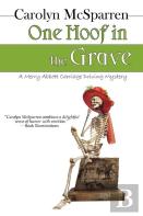 One Hoof In The Grave