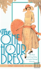 One Hour Dress-17 Easy-To-Sew Vintage Dress Designs From 1924 (Book 1)