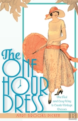 Bertrand.pt - One Hour Dress-17 Easy-To-Sew Vintage Dress Designs From 1924 (Book 1)