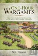 One-Hour Wargames: Practical Tabletop Battles For Those With Limited Time And Space