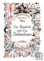 One Hundred And One Dalmatians (Disney Animated Classics)