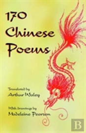 One Hundred And Seventy Chinese Poems