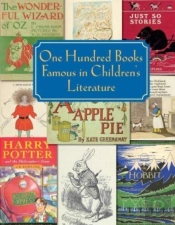 One Hundred Books Famous In Children`S Literature