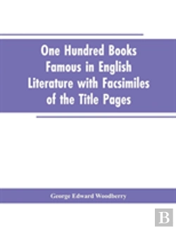 Bertrand.pt - One Hundred Books Famous In English Literature With Facsimiles Of The Title Pages