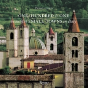 One Hundred & One Beautiful Small Towns In Italy