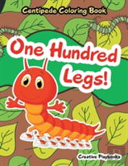 One Hundred Legs! Centipede Coloring Book
