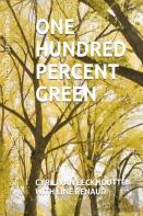 One Hundred Percent Green