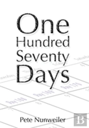 One Hundred Seventy Days