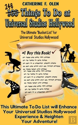 Bertrand.pt - One Hundred Things To Do At Universal Studios Hollywood Before You Die
