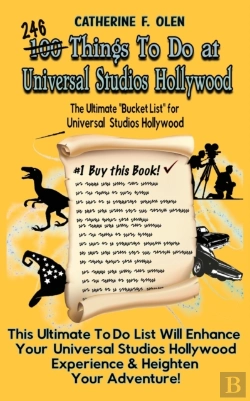 Bertrand.pt - One Hundred Things To Do At Universal Studios Hollywood Before You Die