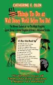 One Hundred Things To Do At Walt Disney World Before You Die