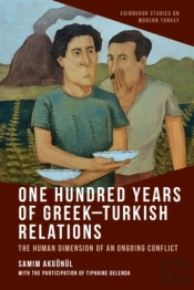 One Hundred Years Of Greek-Turkish Relations