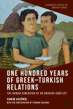 Bertrand.pt - One Hundred Years Of Greek-Turkish Relations