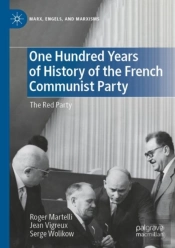 One Hundred Years Of History Of The French Communist Party