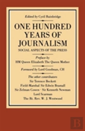 One Hundred Years Of Journalism