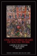 One Hundred Years Of Social Work