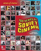 One Hundred Years Of Soviet Cinema