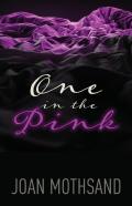 One In The Pink