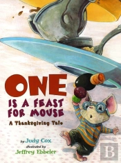 One Is A Feast For Mouse