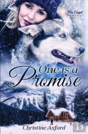 One Is A Promise (His Angel Series - Book One)