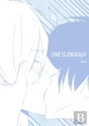 One Is Enough