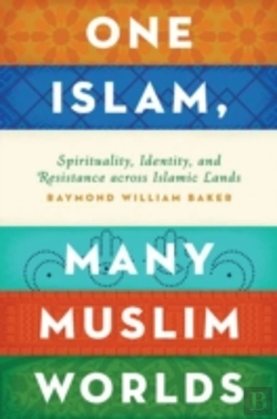 Bertrand.pt - One Islam, Many Muslim Worlds