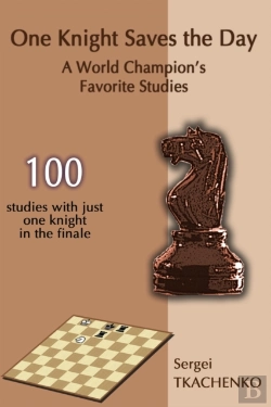 Bertrand.pt - One Knight Saves The Day: A World Champion'S Favorite Studies