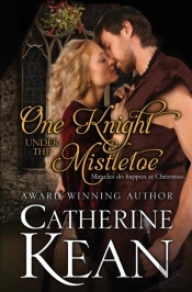 One Knight Under The Mistletoe: A Mediev