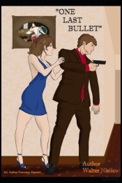 'One Last Bullet'