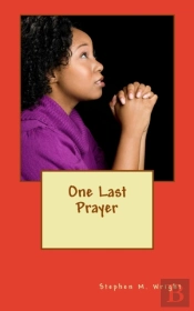 One Last Prayer