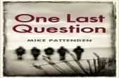 One Last Question