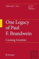 One Legacy Of Paul F. Brandwein