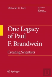 One Legacy Of Paul F. Brandwein