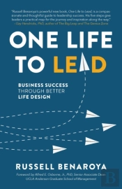 One Life To Lead: Business Success Throu