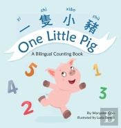 One Little Pig  A Bilingual Children'S B