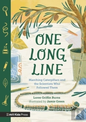 One Long Line: Marching Caterpillars And The Scientists Who Followed Them