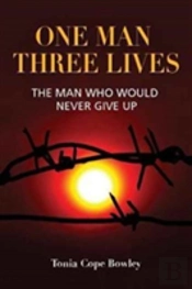One Man Three Lives