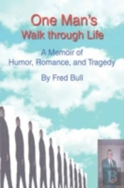 One Man'S Walk Through Life