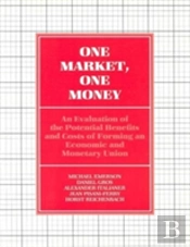 One Market, One Money