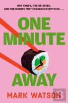 One Minute Away