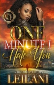 One Minute I Hate You