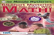 One Minute Mysteries: 65 Short Mysteries You Solve With Math!