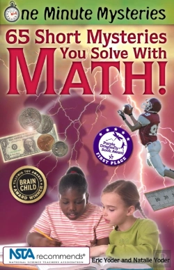 Bertrand.pt - One Minute Mysteries: 65 Short Mysteries You Solve With Math!