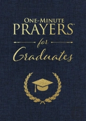 One-Minute Prayers For Graduates